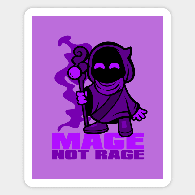 Mage not Rage Magnet by Johnitees